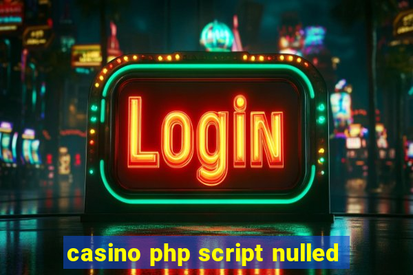 casino php script nulled